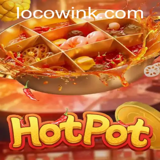 Exploring Hotpot: Unveiling the Thrills and Strategies of the 39Wbet Game