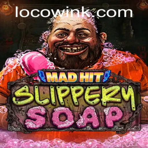 MadHitSlipperySoap: A Thrilling Dive into the World of Innovative Gameplay