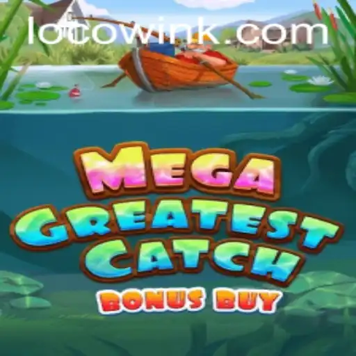 Explore MegaGreatestCatchBonusBuy: Your Ultimate Gaming Experience